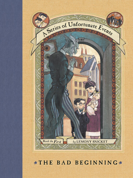 Title details for The Bad Beginning by Lemony Snicket - Wait list